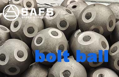 On Bolt Ball Connection of Steel Structures